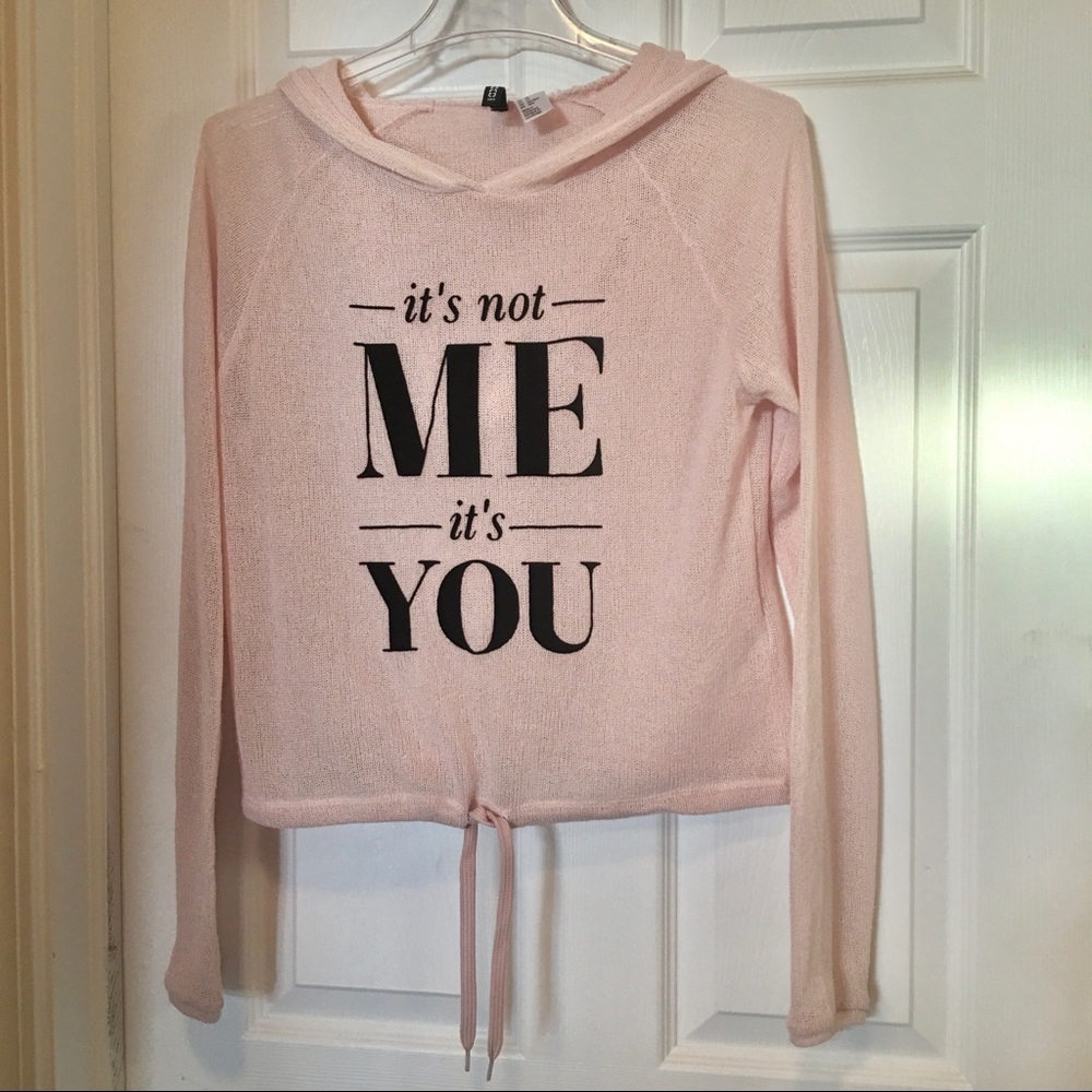 Divided “It’s not me, it’s you” Hoodie from H&M